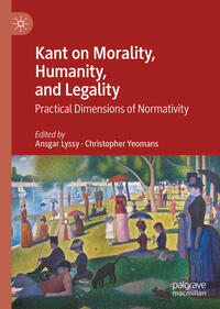 Kant on Morality, Humanity, and Legality