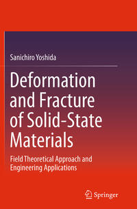 Deformation and Fracture of Solid-State Materials