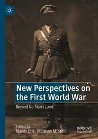 New Perspectives on the First World War