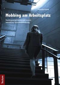 Mobbing am Arbeitsplatz