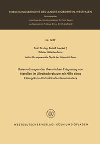 Untersuchungen der thermischen Entgasung von Metallen im Ultrahochvakuum mit Hilfe eines Omegatron-Partialdruckvakuummeters