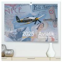 Aviatik Photocomposing 2025 (hochwertiger Premium Wandkalender 2025 DIN A2 quer), Kunstdruck in Hochglanz