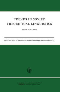 Trends in Soviet Theoretical Linguistics