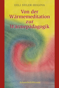 Von der Wärmemeditation zur Wärmepädagogik