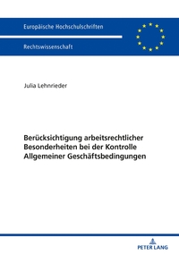 Berücksichtigung arbeitsrechtlicher Besonderheiten bei der Kontrolle Allgemeiner Geschäftsbedingungen