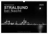 Hansestadt Stralsund bei Nacht (mit GPS-Koordinaten) (Wandkalender 2025 DIN A3 quer), CALVENDO Monatskalender