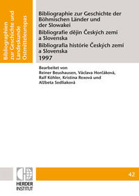 Bibliographie zur Geschichte der Böhmischen Länder und der Slowakei 1997