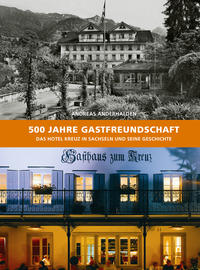 500 Jahre Gastfreundschaft