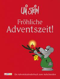 Uli Stein: Festtage!: Fröhliche Adventszeit!