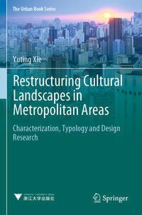 Restructuring Cultural Landscapes in Metropolitan Areas