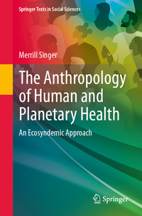 The Anthropology of Human and Planetary Health