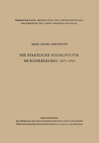 Die staatliche Sozialpolitik im Ruhrbergbau 1871–1914