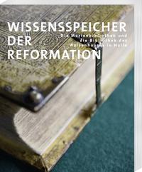 Wissensspeicher der Reformation