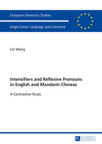 Intensifiers and Reflexive Pronouns in English and Mandarin Chinese