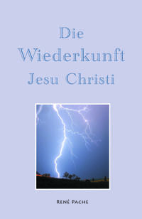 Die Wiederkunft Jesu Christi