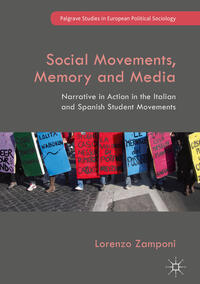 Social Movements, Memory and Media