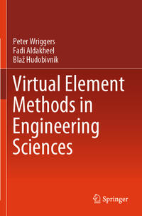 Virtual Element Methods in Engineering Sciences