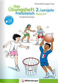 Das Übungsheft Französisch 6/7 – 2. Lernjahr