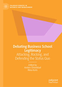 Debating Business School Legitimacy