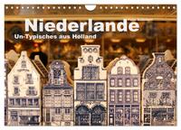 Niederlande – Un-Typisches aus Holland (Wandkalender 2025 DIN A4 quer), CALVENDO Monatskalender