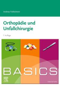 BASICS Orthopädie und Unfallchirurgie