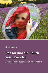 Das Tor und ein Hauch von Lavendel