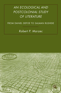 An Ecological and Postcolonial Study of Literature