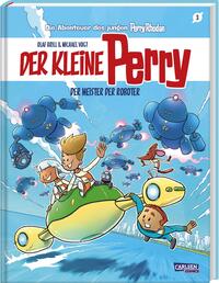 Der kleine Perry 3: Der Meister der Roboter