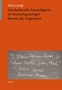 Interkulturelle Frauenfiguren im deutschsprachigen Roman der Gegenwart