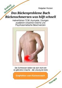 Das Rückenprobleme Buch – Rückenschmerzen was hilft schnell?