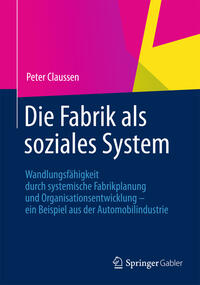 Die Fabrik als soziales System