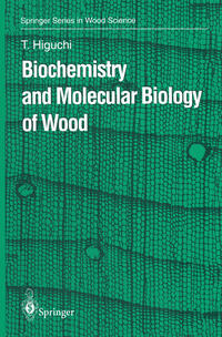 Biochemistry and Molecular Biology of Wood