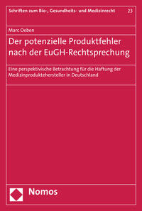 Der potenzielle Produktfehler nach der EuGH-Rechtsprechung