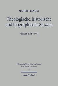 Theologische, historische und biographische Skizzen