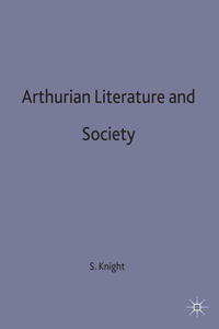 Arthurian Literature and Society