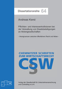 Pflichten- und Interessenkollisionen bei der Verwaltung von Staatsbeteiligungen an Aktiengesellschaften