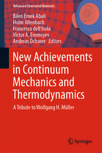 New Achievements in Continuum Mechanics and Thermodynamics