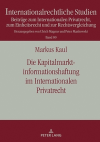 Die Kapitalmarktinformationshaftung im Internationalen Privatrecht