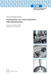 Profilschleifen mit sintermetallischen CBN-Schleifscheiben