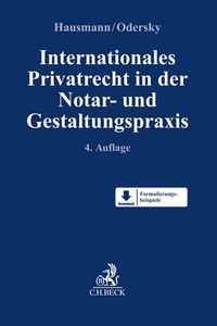 Internationales Privatrecht in der Notar- und Gestaltungspraxis