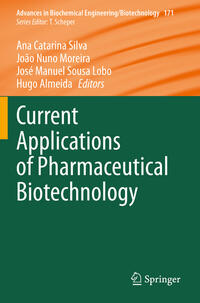 Current Applications of Pharmaceutical Biotechnology