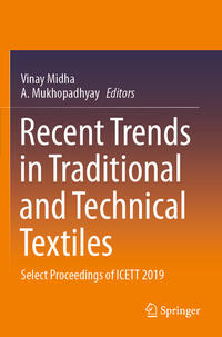 Recent Trends in Traditional and Technical Textiles