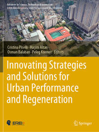 Innovating Strategies and Solutions for Urban Performance and Regeneration