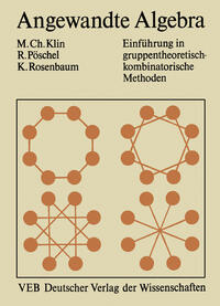 Angewandte Algebra für Mathematiker und Informatiker