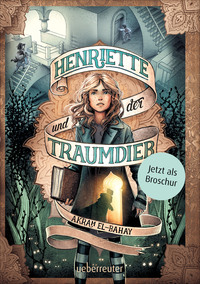 Henriette und der Traumdieb - Broschur