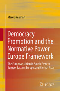 Democracy Promotion and the Normative Power Europe Framework