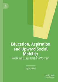 Education, Aspiration and Upward Social Mobility