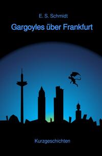 Gargoyles über Frankfurt