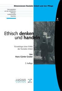 Ethisch denken und handeln