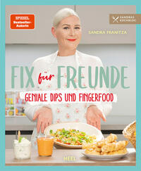 Fix für Freunde von der SPIEGEL Bestseller-Autorin Sandra Franitza